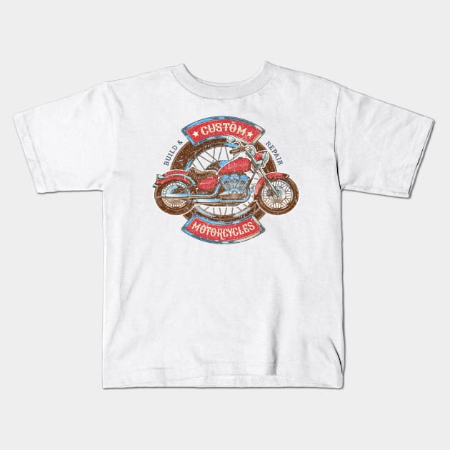 Custom Motorcycles - Build and Repair Vintage Kids T-Shirt by Mandra